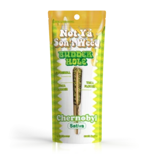 not ya son's weed pre roll chernobyl budderhole