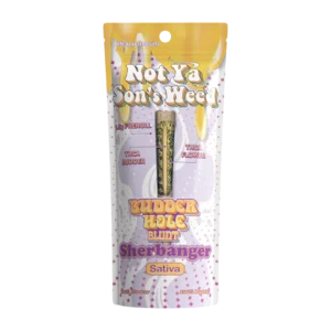 not ya son's weed pre roll sherbanger budderhole blunt